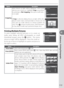 Page 123113
Reference—Printing Photographs
Option Description
CroppingMenu shown at right will be displayed.  Press multi 
selector up or down to  highlight Crop (crop photo 
for printing) or No Cropping, then press multi selec-
tor to right.
If Crop is selected, dialog shown at right will be dis-
played; rotate main command dial to choose size of 
crop and use multi selector to choose position of 
crop.  Press 
 to return to print menu.  Note that qual-
ity may drop if small crop is printed at larger sizes....