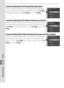 Page 164154
Custom Settings
Setup
Custom Setting b2: ISO Sensitivity Step Value
Choose whether adjustments to sensitivity (ISO equivalen-
cy) are made in increments equivalent to 
/ EV  (1/3 Step, 
the default option), 
/ EV  (1/2 Step), or 1 EV (1 Step).
Custom Setting b3: EV Steps for Exposure Control
Choose whether adjustments to shutter speed, aperture, 
and bracketing are made in increments equivalent to 
/ EV 
(1/3 Step, the default option), 
/ EV  (1/2 Step), or 1 EV (1 
Step).
Custom Setting b4:...