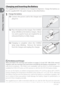 Page 2010
Introduction—First Steps
Charging and Inserting the Battery
The supplied EN-EL3e battery is not charged at shipment.  Charge the battery us-
ing the supplied MH-18a quick charger as described below.
1 Charge the battery
1.1 Connect the power cord to the charger and 
plug it in.
1.2 Place the battery in the charger.  The CHARGE 
lamp will blink as the battery charges.  About 
two and a quarter hours are required for an 
exhausted battery to fully charge.
1.3 Charging is complete when the CHARGE 
lamp...