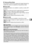 Page 135113
t
v Advanced Movie Mode
The operation performed by tapping the display depends on
whether the camera is in autofocus or manual focus mode.
❚❚Autofocus Modes
The following options are available in autofocus modes (AF-F
and AF-S).
❚❚ Manual Focus Mode
The following options are available in manual focus mode.
8To focus when auto -area AF or single -point AF is selected for AF-
area mode ( 0188), tap your subject in the display.
6Tap a subject to start tracking when subject tracking is selected
for...