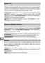 Page 174152
o
Choose whether to rotate “tall” (portrait-orientation) pictures for
display during playback. Note that because the camera itself is
already in the appropriate orientation during shooting, images
are not rotated automatically during image review.
Choose how the camera displays bursts or series of photographs
taken in sports (074) or continuous ( 097) mode or with  Active
Selection  (0 76) or Smart Photo Selector  (0 83) selected in
best moment capture mode.
Protect selected images from accidental...