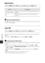 Page 158128
Using Menus
Map Actions
BNotes About Map Actions
If the V (action) button is pressed, you can zoom in and out of maps only by using 
the zoom control ( A2).
Auto Off
Set the amount of time that elapses before the camera enters standby mode 
(A 13).
You can select  30 s, 1 min  (default setting),  5 min, or 30 min.
CSetting the Auto Off Function
The time that passes before the camera ente rs standby mode is fixed in the following 
situations:
• When a menu is displayed: 3 mi nutes (when auto off is...
