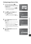 Page 145125
Connecting the Camera to a TV, Printer, or Computer
Printing Images One at a Time
1Use the multi selector JK to 
select the desired image and press 
the  k button.
•Move the zoom control toward  f (h ) to 
switch to thumbnail playback or  g (i ) to 
switch to full-frame playback.
2Use  HI  to select  Copies and 
press the  kbutton.
•Use  HI  to set the desired number of 
copies (up to nine) and press the  k button.
3Select  Paper size  and press the 
k button.
•Select the desired paper size and press...