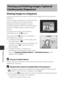 Page 8060
Playback Features
Viewing Images in a Sequence
Images captured continuously or with the self-collage function are saved as a 
sequence.
The first image of a sequence is used as the key 
picture to represent the sequence when 
displayed in full-frame playback mode or 
thumbnail playback mode . For the self-collage 
function, a collage image is used as the key 
picture.
To display each image in the sequence 
individually, press the  k button.
After pressing the  k button, the operations 
listed below...