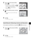 Page 8969
Playback Features
2Tap to select the desired effect, 
and tap I.
•Move the zoom control ( A1) toward g (i ) 
to switch to full-frame playback or  f(h ) 
to switch to thumbnail playback.
• If you tap  I in full-frame playback, 
proceed to step 4.
3Check the effect preview, and tap 
I .
•To exit without saving the edited image, 
tap  S.
4Tap  Yes.
•An edited copy is created.
Quick Retouch: Enhancing Contrast and Saturation
1Tap to select the amount of effect, 
and tap  I.
2Tap  Yes.
•An edited copy is...