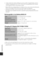 Page 172Technical Notes
152
•Unless otherwise stated, all figures as sume a fully-charged battery and an 
ambient temperature of 23 ±3°C (73. 4 ±5.4°F) as specified by the Camera 
and Imaging Products  Association (CIPA).
1Battery life may vary depending on conditio ns of use, such as the interval between 
shots or the length of time that menus and images are displayed.
2Individual movie files cannot exceed 4 GB in size or 29 minutes in length. 
Recording may end before this limit is reached if camera...