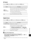 Page 183E101
Reference Section
AF Assist
Digital Zoom
BNotes About Digital Zoom
•Digital zoom cannot be used in  the following shooting modes:
- Portrait , Night portrait , Night landscape , Backlighting  (when HDR is set), 
Easy panorama , or Pet portrait  scene mode
- Smart portrait mode
• Digital zoom cannot be used in other shooting modes when using certain settings 
(A 46).
Press the  d button  M z  menu icon  M AF assist  M k  button
OptionDescription
a  Auto
(default setting) The AF-assist illuminator...
