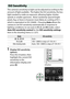 Page 115
95
More on Photography
The camera’s sensitivity to light can be adjusted according to the 
amount of light available.
 The higher the ISO sensitivity, the less 
light needed to make an exposure, allowing higher shutter 
speeds or smaller apertures. Noise (randomly-spaced bright 
pixels, fog, or lines) is however more likely at a setting of Hi 1, 
which is equivalent to ISO 25600).
 Choosing  Auto allows the 
camera to set ISO sensitivity automatically in response to 
lighting conditions; to use auto in...