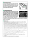 Page 42
22IntroductionA
Removing the Battery
To remove the battery, turn the camera off 
and open the battery-chamber cover.
 Press 
the battery latch in the direction shown by 
the arrow to release the battery and then 
remove the battery by hand.
AFormatting Memory Cards
If this is the first time the memory card will 
be used in the camera or if the card has been 
formatted in another device, select  Format 
memory card  in the setup menu and follow 
the on-screen instructions to format the card 
( 0 234)....