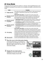 Page 53
36
AF-Area Mode
Choose how the focus point for autofocus is selected. Note that d (dynamic-area) 
and  f(3D-tracking) AF-area modes are not available when  AF-S is selected for focus 
mode.
1Place the cursor in the information display.
If shooting information is not displayed in 
the monitor, press the  P button.
 Press the 
P  button again to place the cursor in the 
information display.
2Display AF-area mode options.
Highlight the current AF-area mode in the 
information display and press  J....