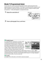 Page 73
56
Mode P (Programmed Auto)
In this mode, the camera automatically adjusts shutter speed and aperture for 
optimal exposure in most situations.
 This mode is recommended for snapshots and 
other situations in which you want to leave the camera in charge of shutter speed 
and aperture.
 To take photographs in programmed auto:
1Rotate the mode dial to  P.
2Frame a photograph, focus, and shoot.
AFlexible Program
In mode  P, different combinations of shutter speed 
and aperture can be selected by rotating...