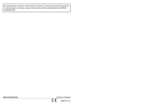 Page 368No reproduction in any form of this manual, in whole or in part (except for brief quotation 
in critical articles or reviews), may be ma de without written authorization from NIKON 
CORPORATION.
Printed in Thailand
6MB19511-01 DIGITAL CAMERA
User's Manual
En
En 
