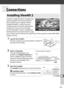 Page 229201
Q
Q
Connections
Install the supplied software to display and 
edit photographs and movies that have 
been copied to your computer.
 Before 
installing ViewNX 2, confirm that your 
computer meets the system requirements 
on page 202.
 Be sure to use the latest 
version of ViewNX 2, which is available for 
download from the websites listed on page 
xxvi, as earlier versions that do not suppor t the D7100 may fail to transfer NEF (RAW ) 
images correctly.
1Launch the installer.
Start the computer,...