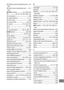 Page 523499
AE & flash (Auto bracketing set)  133, 338
AE only (Auto brac keting set)  .... 133, 338
AE-L/AF-L  button ................. 97, 349, 363
AF ....................39–41, 87–99, 306–314
AF activation  ..................................... 308
AF area brackets  ............................ 6
, 17
AF fine-tune ....................................... 380
AF-area mode  ...............................40
, 90
AF-assist ........................... 313, 425, 434
AF-C...