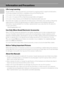 Page 142
Introduction
Information and Precautions
Life-Long Learning
As part of Nikon’s “Life-Long Learning” commitment to ongoing product support and education, 
continually updated information is available online at the following sites:
•For users in the U.S.A.: http://www.nikonusa.com/
•For users in Europe and Africa: http://www.europe-nikon.com/support/
•For users in Asia, Oceania, and the Middle East: http://www.nikon-asia.com/
Visit these sites to keep up-to-date with the latest product information, tips,...