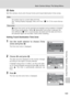 Page 117
103
Basic Camera Setup: The Setup Menu
Shooting, Playback, and Setup Menus
W Date
Set the camera clock and choose home and travel destination time zones.
Setting Travel Dest ination Time Zone
1Use the multi selector to choose [Time
zone] and press d.
The time zone menu is displayed.
2Choose  Y and press  d.
The date and time displayed on the monitor changes
according to the region currently selected.
If daylight saving time is in effect, use the multi selec-
tor to choose [Daylight saving] and press  d,...