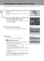 Page 30
16
First Steps
Setting Display Language, Date, and Time
A language-selection dialog is displaye d the first time the camera is turned
on. 
1Press the power switch to turn on the
camera.
The power-on lamp will light and the monitor will
turn on.
2Use the multi selector to choose the
desired language and press  d.
For information on using the multi selector, see “Mak-
ing a Selection” ( c10).
3Choose [Yes] and press  d.
If [No] is selected, the date and time will not be set.
4Press  d.
The home time zone...