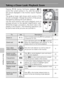 Page 60
46
More on Playback
Taking a Closer Look: Playback Zoom
Pressing v(k) during full-frame playback (c26)
zooms the current picture in 3×, with the center of
the picture displayed in the monitor (Quick Playback
Zoom).
The guide at lower right shows which portion of the
picture is enlarged. Change the portion of the picture
displayed by pressing the multi selector.
Use the zoom buttons with quick playback zoom to
enlarge pictures to the desired magnification ratio.
While the image is zoomed in, the zoom...