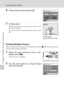 Page 92
78
Connecting to a Printer
Connecting to Televisions, Computers, and Printers
6Choose [Start print] and press d.
7Printing starts.
Monitor display returns to that shown in step 1 when
printing is complete.
To cancel before all copies have been printed, press
d .
Printing Multiple Pictures
After connecting the camera  to the printer correctly (c76), print pictures by
following the procedure below.
1When the print selection screen is dis-
played, press  m.
The print menu is displayed.
2Use the multi...