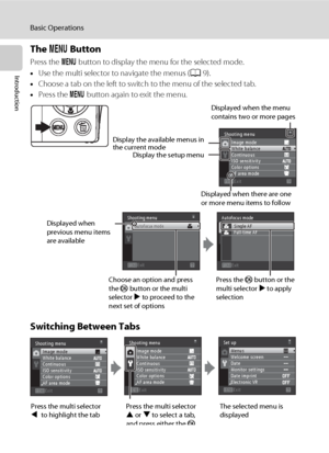 Page 2210
Basic Operations
Introduction
The d Button
Press the d button to display the menu for the selected mode.
•Use the multi selector to navigate the menus (A9).
•Choose a tab on the left to switch to the menu of the selected tab.
•Press the d button again to exit the menu.
Switching Between Tabs
Exit Shooting menu
Image mode
White balance
Continuous
ISO sensitivity
Color options
AF area mode
Exit Shooting menu
Autofocus mode
Exit Autofocus mode
Full-time AF Single AF
Displayed when the menu 
contains two...