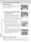 Page 10694
Opciones de reproducción: el menú Reproducción
Menús Disparo, Reproducción y Configuración
z Pase diapositiva
Reproduce las imágenes guardadas en la memoria
interna o en la tarjeta de memoria en un pase de
diapositivas automático.
1Acceda al menú Pase diapositiva; utilice
el multiselector giratorio para seleccio-
nar [Inicio] y pulse d.
Para cambiar el intervalo que separará a las fotogra-
fías, seleccione [Intervalo imagen], elija el intervalo
que desee y pulse d antes de seleccionar [Inicio].
Para...