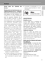 Page 7v
Introducción
Avisos
Aviso para los clientes de
EE.UU.
Declaración de interferencias con
radiofrecuencias de la Comisión
Federal de Comunicaciones (FCC)
Este equipo ha sido probado y es
cumple con los límites establecidos
para los aparatos digitales de la
clase B, según la sección 15 de las
normas de la FCC. Estos límites se
han establecido para proporcionar
una protección razonable contra
interferencias peligrosas en instala-
ciones residenciales. Este equipo
genera, utiliza y puede emitir radio-...