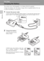 Page 2412
First Steps
First Steps
Charging the Battery
The camera uses a Rechargeable Li-ion Battery EN-EL8 (supplied).
Charge the battery with the 
Battery Charger MH-62 (supplied) before first use
or when the battery is running low.
1Connect the power cable
Connect the power cable to the battery charger 1 and insert the wall plug into a
power outlet 2. The CHARGE lamp will light to show that the charger is on 3.
2Charge the battery
Insert the battery into the
battery charger.
CHARGE lamp starts blinking when...