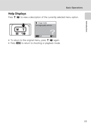 Page 2311
Basic Operations
Introduction
Help Displays
Press v (l) to view a description of the currently selected menu option. 
• To return to the original menu, press v (l) again.
• Press m to return to shooting or playback mode.
Exit Back
Set image quality and size.Image mode
Downloaded From camera-usermanual.com Nikon Manuals 