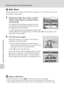 Page 11098
Playback Options: The Playback Menu
Shooting, Playback, and Setup Menus
z Slide Show
Play back pictures stored in the internal memory or on a memory card in an 
automated “slide show”.
1Display the slide show menu; use the 
rotary multi selector to choose [Start] 
and press d.
To change the interval between pictures, choose 
[Frame intvl], select the desired interval time, and 
press d before choosing [Start].
To repeat the slide show automatically, enable [Loop] 
and press d before choosing [Start]....