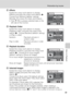 Page 7159
Pictmotion by muvee
More on Playback
2Effects
Rotate the rotary multi selector to display 
[Effects] and press the rotary multi selector J. 
Choose from [Motion]
 (default setting), 
[Moody], [Pro-slow], [Pro-fast], and [Classic].
• Press v (k) to preview selected style on the 
left side of the monitor.
3Playback Order
Rotate the rotary multi selector to display 
[Playback order], and press the rotary multi 
selector J. Choose [Random] (default setting) 
or [Play in order].
Random: Play back pictures...