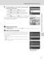 Page 10391
Creating a DPOF Print Order: Print Set
Connecting to Televisions, Computers and Printers
5Choose whether or not to print shooting date 
and photo information.
•Choose Date and press the k button to print the 
shooting date on all pictures in the print order.
•Choose Info and press the k button to print shutter 
speed and aperture information on all pictures in the 
print order.
•Choose Done and press the k button to complete the print order and exit.
Pictures selected for printing are recognized by...