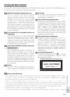 Page 10191
Technical Notes Notes on the Monitor
•  The monitor may contain a few pixels that are always lit or that do not light.  This is a char- acteristic common to all TFT LCD displays, and does not indicate a malfunction.  Images 
recorded using the product will not be aﬀ  ected.
•  When you frame bright subjects, vertical comet-like streaks that whiten toward either end  may appear in the display.  This phenomenon, known as “ smear,” does not appear in the ﬁ nal 
photograph and does not indicate a...