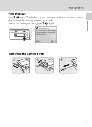 Page 2311
Basic Operations
Introduction
Help Displays
Press g (j) when M is displayed at the lower right of the menu screen to view a 
description of the currently selected menu option.
To return to the original menu, press g (j) again.
White balance
Exit BackFor accurate color reproduction, 
choose a setting that matches 
the light source.B
Attaching the Camera Strap
Downloaded From camera-usermanual.com Nikon Manuals 