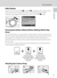 Page 25
13
Basic Operations
Introduction
Help Displays
Rotate the zoom control to g (j ) when  M/L  is displayed at the bottom of the 
menu screen to view a description of the currently selected menu option.
To return to the original menu, rotate the zoom control to  g (j ) again.
Pressing the Shutter-Release Button Halfway/All the Way 
Down
The camera features a two-stage shutter-release button. To set focus and exposure, 
press the shutter-release button halfway, stopping when you feel resistance. Focus 
and...