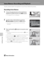 Page 74
62
More on Playback
Voice Memos: Recording and Playback
Use the camera’s built-in microphone to record voice memos for pictures.
Recording Voice Memos
1Choose the desired picture from full-frame 
playback (A28) and press the  d button.
•The playback menu is displayed.
2Use the rotary multi selector to choose 
EVoice memo  and press the  k button.
•The screen for recording a voice memo will be 
displayed.
3Press and hold the  k button to record a voice 
memo.
• Recording ends after 20 seconds or when the...