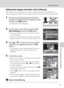 Page 8573
Editing Pictures
More on Playback/In-Camera Editing
Making Skin Appear Smoother: Skin Softening
Skin softening can be applied to faces that are detected in pictures already taken, to 
make skin appear smoother. Pictures edited with this function are stored as separate files.
1Choose the desired picture from full-frame 
(A30) or thumbnail (A57) playback mode 
and press the d button.
•The playback menu is displayed.
2Use the rotary multi selector to choose e 
Skin softening and press the k button.
•The...