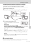 Page 9381
Connecting to a Computer
Connecting to Televisions, Computers and Printers
Transferring Pictures from the Camera to a Computer
1Start the computer to which Nikon Transfer was installed.
2Be sure that the camera is off.
3Connect the camera to the computer using the supplied USB cable.
4The camera automatically turns on.
The power-on lamp will light. The camera monitor will 
remain off.
Windows Vista
When the AutoPlay dialog is displayed, click Copy 
pictures to a folder on my computer using Nikon...