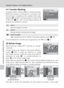 Page 126112
Playback Options: The Playback Menu
Shooting, Playback, and Setup Menus
E Transfer Marking
Change transfer marking (E) for existing pictures.
When the camera is connected to a computer with
PictureProject installed via the supplied USB cable,
pressing d transfers only the pictures marked with
a E icon (c85, 155). At the default setting, all
pictures are marked for transfer.
Pictures selected for transfer are recognized by the E icon (c9).
G Rotate Image
Record pictures rotated 90° clockwise or...