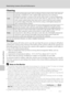 Page 180168
Maximizing Camera Life and Performance
Caring for the Camera
Cleaning
Do not use alcohol, thinner, or other volatile chemicals.
StorageTurn the camera off when not in use. Be sure that the power-on lamp is off before 
putting the camera away. Remove the battery if the camera will not be used for an 
extended period. Do not store the camera with naptha or camphor moth balls, or 
in any of the following locations:
•Next to equipment that produces strong electromagnetic fields, such as 
televisions or...