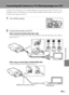 Page 133E21
Reference Section
Connecting the Camera to a TV (Viewing Images on a TV)
Connect the camera to a TV to play images or movies back on the TV. If your TV is 
equipped with an HDMI jack, a commercially available HDMI cable can be used to 
connect the camera to the TV.
1Turn off the camera.
2Connect the camera to the TV.
When using the included audio/video cable
Connect the yellow plug to the video-in jack and the white and red plugs to the audio-in 
jacks on the TV.
When using a commercially available...