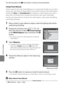 Page 144E32
The Shooting Menu (for A (Auto) Mode, Continuous Shooting Mode)
Reference Section
Using Preset Manual
Preset manual is used with mixed lighting or to compensate for light sources with a 
strong color cast when the desired effect has not been achieved with white balance 
settings like Auto and Incandescent (for example, to make images shot under a 
lamp with a red shade look as though they had been shot under white light).
Use the procedure below to measure the white balance value under the lighting...