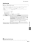 Page 189E77
The Setup Menu
Reference Section
Blink Warning
Specify whether or not the camera detects human subjects that have blinked 
using face detection (A76) when shooting in the following modes.
•A(auto) mode (when Face priority (E37) is selected for AF area mode 
option)
•In the following scene modes:
- Scene auto selector (A40)
-Portrait (A44)
-Night portrait (when Tripod is selected) (A45)
d button M z tab M Blink warning
OptionDescription
OnWhen the camera detects that one or more human subjects may...