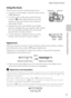 Page 4327
Step 3 Frame a Picture
The Basics of Shooting and Playback
Using the Zoom
Use the zoom control to activate optical zoom.
•To zoom in on the subject, rotate the zoom control 
to g (telephoto).
•To zoom out for a wider shot, rotate the zoom 
control to f (wide-angle). When you turn the 
camera on, the zoom moves to the maximum 
wide-angle position.
•Rotating the zoom control all the way in either 
direction will adjust the zoom quickly, while rotating 
the control partially will adjust the zoom slowly...