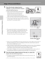 Page 44
28
The Basics of Shooting and Playback
Step 4 Focus and Shoot
1Press the shutter-release button 
halfway, i.e., press the button slightly 
until you feel resistance.
•When you press the shutter-release button 
halfway, the camera sets the focus and 
exposure (shutter speed and aperture 
value). Focus and exposure remain locked 
while the shutter-release button is pressed halfway.
• When the camera detects the main subject, it focuses 
on that subject. When the subject is in focus, the focus 
areas (up...