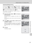 Page 10189
Playback Options: The Playback Menu
Shooting, Playback, and Setup Menus
Selecting Multiple Pictures
Follow the steps below to select multiple pictures
for a print set (c90), deletion (c91), protection
from deletion (c91), transfer (c92), copying
between internal memory and the memory card
(c93), or for the welcome screen (c96).
The process for protecting multiple pictures is
shown here as example.
1Press the multi selector IJ to choose a
desired picture.
The current picture is displayed at the center...