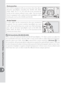 Page 190180
Technical Notes—Optional Accessories
The D200 is equipped with an accessory shoe that allows 
SB-series Speedlights, including the SB-800, 600, 80DX, 
50DX, 28DX, 28, 27, 23, 22S, and 29S to be mounted di-
rectly on the camera without a sync cable.  The accessory 
shoe is equipped with a safety lock for Speedlights with a 
locking pin, such as the SB-800 and SB-600.The Accessory Shoe
 ISO Sensitivity (SB-800/SB-600)
When used with optional SB-800 and SB-600 Speedlights, i-TTL ﬂ ash control can adjust...