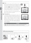 Page 3020
Tutorial—Basic Photography
 The Shutter-Release Button
The camera has a two stage shutter-release button.  The camera focuses when the but-
ton is pressed halfway; focus locks until the button is released.  To take the picture, press 
the shutter-release button the rest of the way down.
4 Focus
Press the shutter-release button halfway to focus.  
If the camera is able to focus on the subject in the 
center focus area, a beep will sound and the in-fo-
cus indicator (●) will appear in the viewﬁ nder (if...