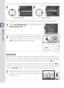 Page 6656
Reference—Focus
5
Highlight option.
6
Make selection.
To choose focus zone size using the FUNC. button and sub-command dial:
1 Select Focus Area Frame for Custom Setting f4 
(FUNC. Button; 
 170).
2 Press the FUNC. button and rotate the sub-com-
mand dial.  Wide focus zones are used when 
WIDE is displayed in the control panel.
Focus Lock
Focus lock can be used to change the com po si tion after focusing, making it pos-
sible to focus on a subject that will not be in a focus area in the ﬁ  nal...