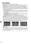 Page 114
94
N
AF-Area Mode
Choose how the focus point for autofocus is selected.
•Single-point AF : Select the focus point as described on page 96; the camera will focus 
on the subject in the se lected focus point only.
 Use with stationary subjects.
• Dynamic-area AF : Select the focus point as described on page 96.
 In AF-A  and  AF-C 
focus modes, the camera will focus based  on information from surrounding focus 
points if the subject briefly leaves the selected point.
 The number of focus points 
varies...
