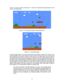 Page 23 
 
23
two are, of course, mirrors) and figure 3-11 shows the composite image displayed on the 
screen, including sprites. 
 
 
 
Figure 3-10. Horizontal scrolling in Super Mario Bros. 
 
 
 
Figure 3-11. Composite image. 
 
The final image starts on the first name table and stretches across to the second. The 
division between the two name tables is shown on figure 3-10 by the grey line. The two blue 
lines indicate the area which is shown on the screen. To the left of the on-screen portion is 
the...